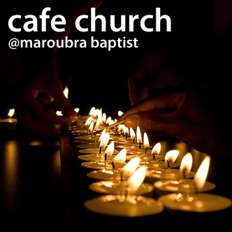 Maroubra Baptist Cafe Church
